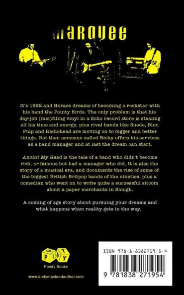 Anoint My Head - How I Failed to Make it as a Britpop Indie Rock-Star