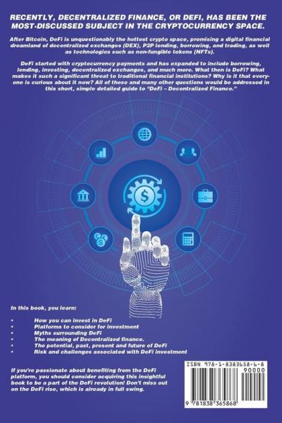 Decentralized Finance (DeFi) Learn to Borrow Lend Trade Save and Invest after Bitcoin & Ethereum in Cryptocurrency Peer to Peer (P2P) Lending Investing & Yield Farming