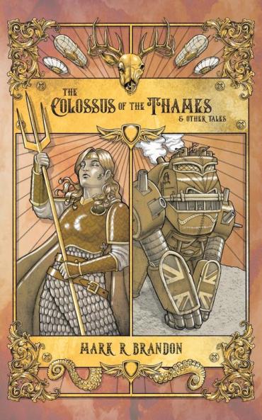 The Colossus of the Thames & Other Tales
