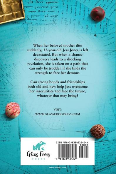 Secrets Lies and Chocolate Highs: A bittersweet tale of love and loss