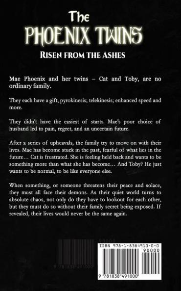 The Phoenix Twins: Risen From The Ashes
