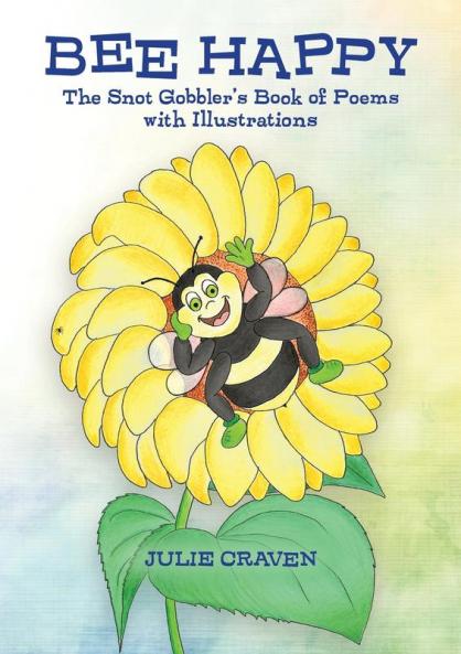The Snot Gobblers Book of Poems (2021) (one): With Illustrations