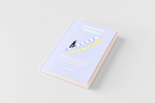 Managing oneself - The key to success in life includes tips on making the unmanageable manageable & how to Up your people skills . Time to improve your career !