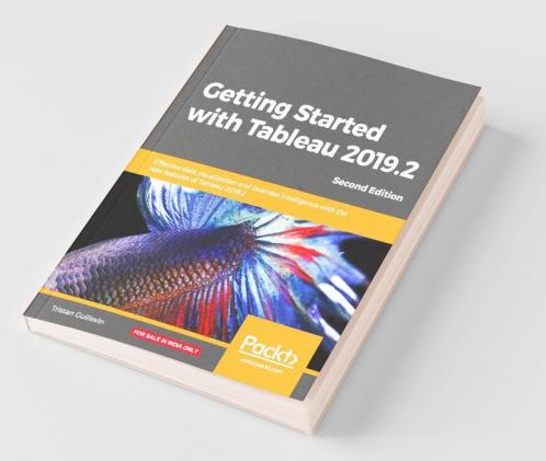 Getting Started with Tableau 2019.2 - Second Edition