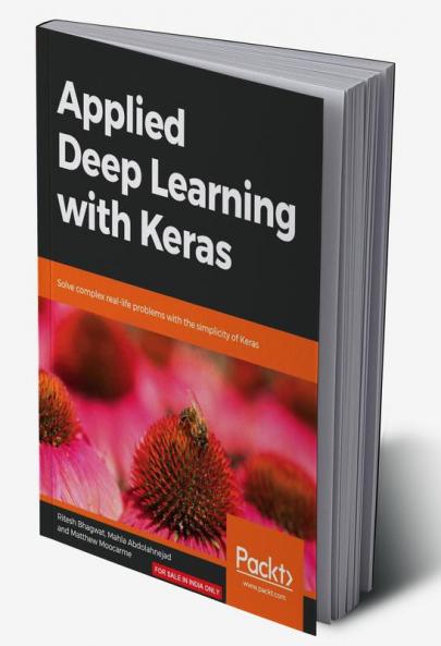 Applied Deep Learning with Keras