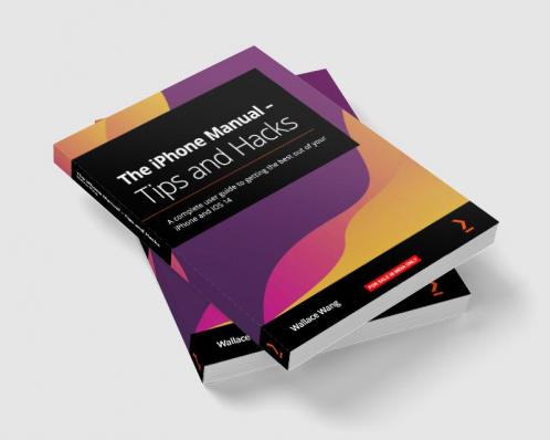 The iPhone Manual - Tips and Hacks