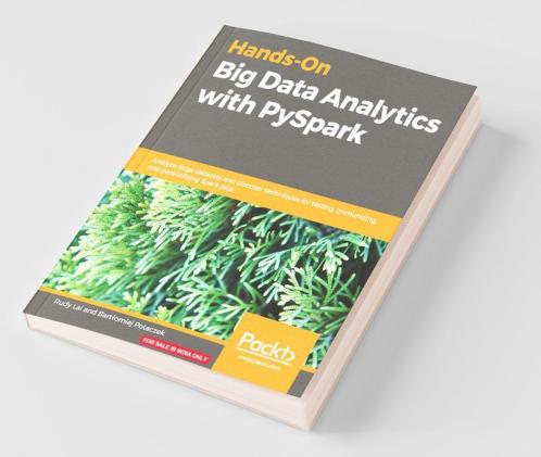 Hands-On Big Data Analytics with PySpark