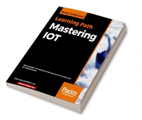 Mastering IOT