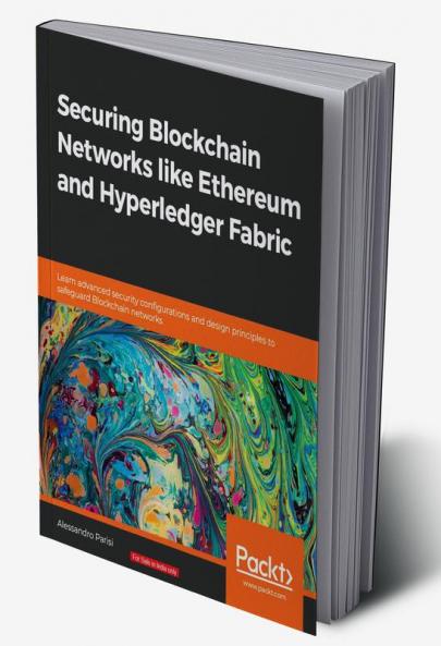 Securing Blockchain Networks like Ethereum and Hyperledger Fabric