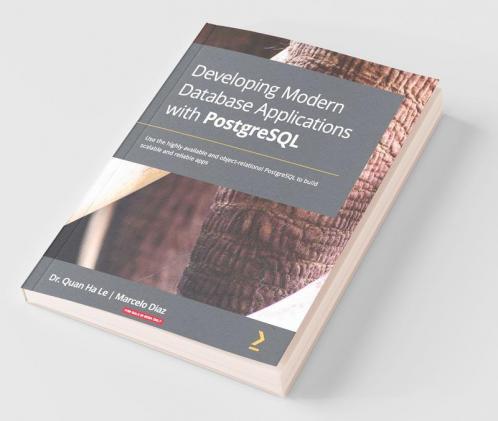 Developing Modern Database Applications with PostgreSQL