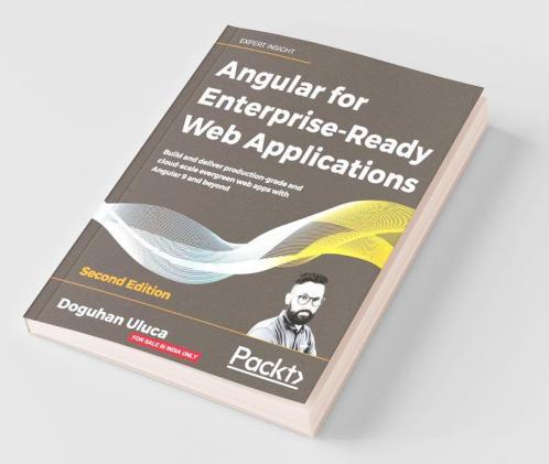 Angular for Enterprise-Ready Web Applications - Second Edition