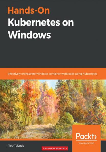 Hands-On Kubernetes on Windows