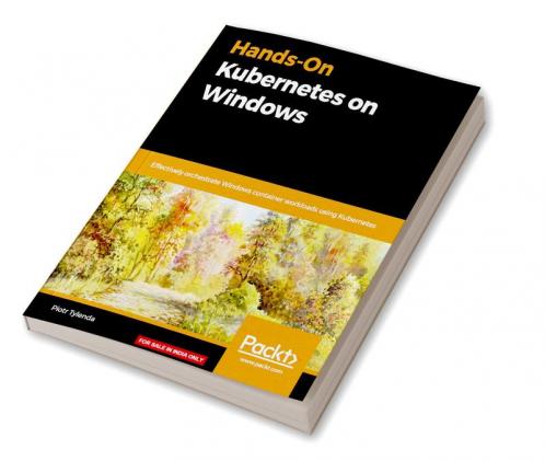 Hands-On Kubernetes on Windows