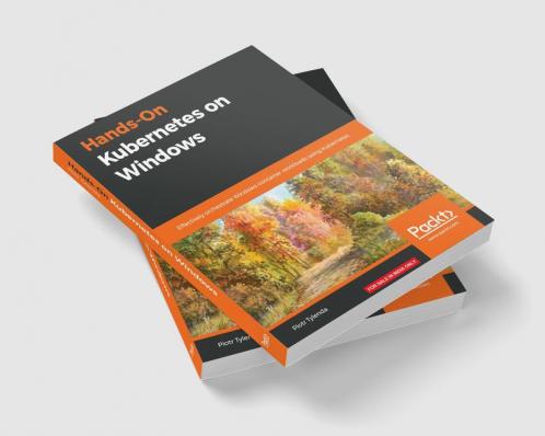 Hands-On Kubernetes on Windows