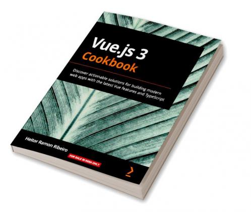 Vue.js 3 Cookbook
