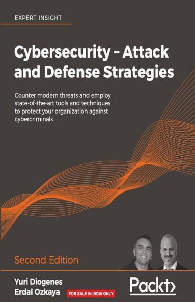 Cybersecurity - Attack and Defense Strategies - Second Edition