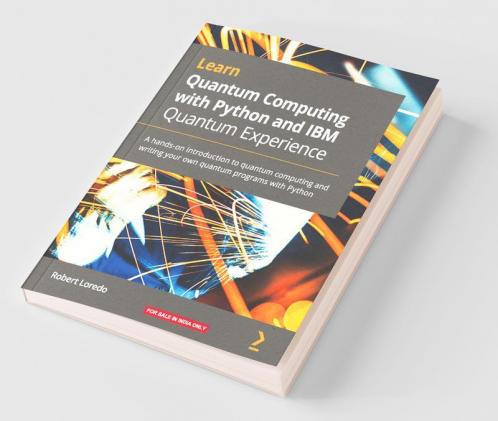 Learn Quantum Computing with Python and IBM Quantum Experience