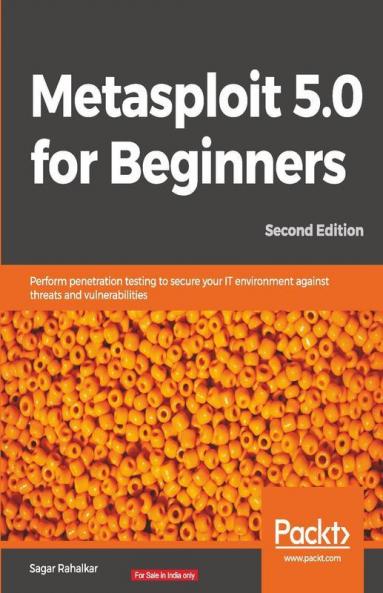 Metasploit 5.0 for Beginners - Second Edition