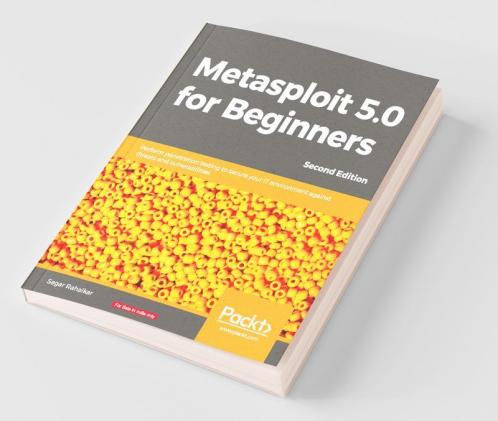 Metasploit 5.0 for Beginners - Second Edition