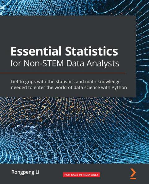 Essential Statistics for Non-STEM Data Analysts