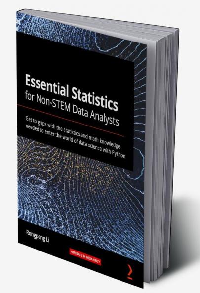 Essential Statistics for Non-STEM Data Analysts
