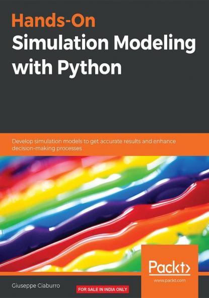 Hands-On Simulation Modeling with Python