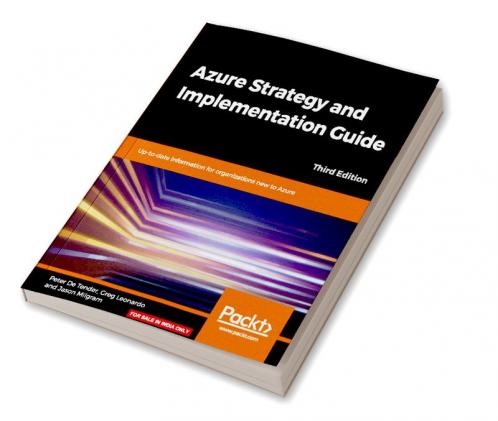 Azure Strategy and Implementation Guide - Third Edition