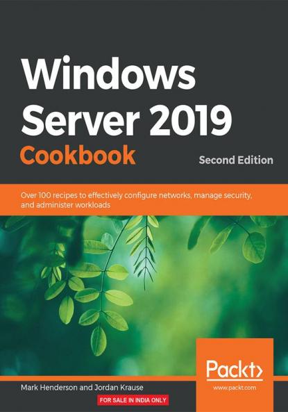 Windows Server 2019 Cookbookm - Second Edition