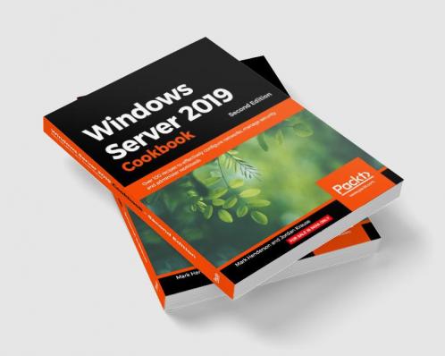 Windows Server 2019 Cookbookm - Second Edition