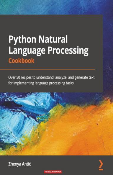 Python Natural Language Processing Cookbook