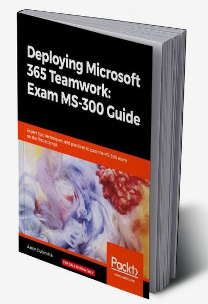 Deploying Microsoft 365 Teamwork