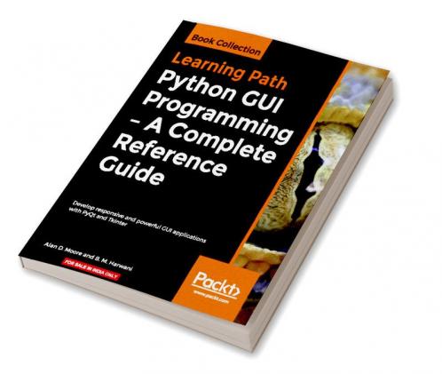 Python GUI Programming - A Complete Reference Guide