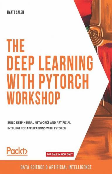 The Deep Learning with PyTorch Workshop