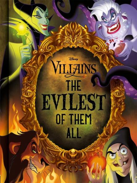 Disney VillainsThe Evilest Of Them All