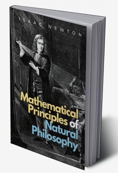 Mathematical Principles of Natural Philosophy