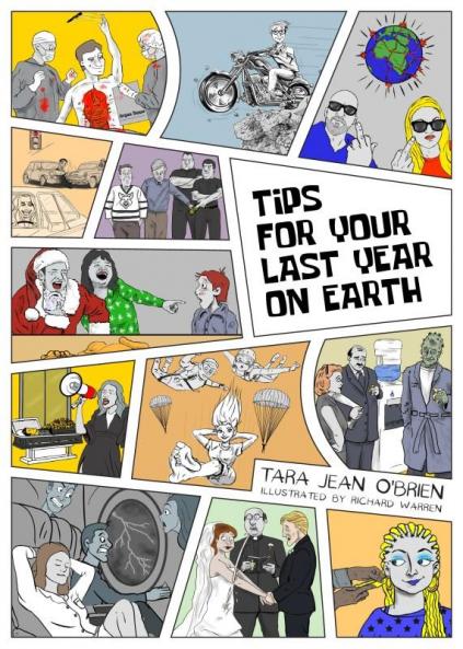 Tips For Your Last Year on Earth