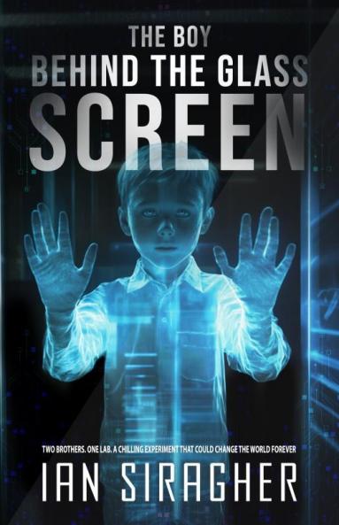 The Boy Behind the Glass Screen