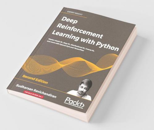 Deep Reinforcement Learning with Python - Second Edition