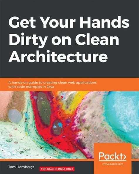 Get Your Hands Dirty on Clean Architecture