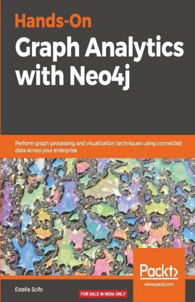 Hands-On Graph Analytics with Neo4j