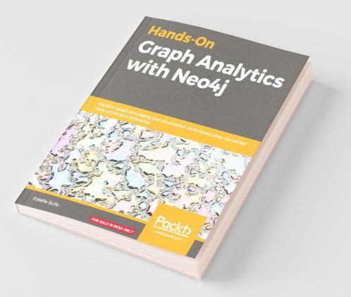 Hands-On Graph Analytics with Neo4j