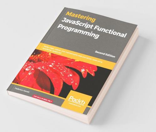 Mastering JavaScript Functional Programming.