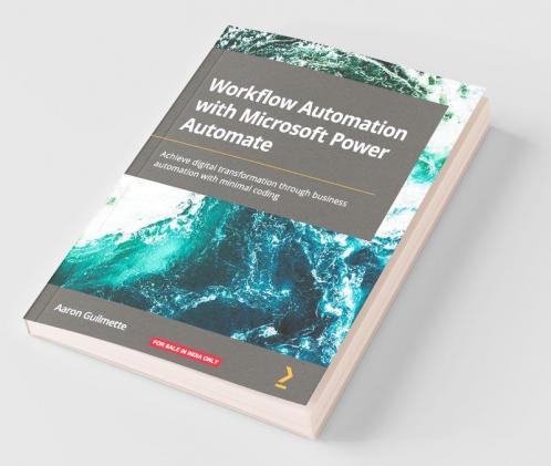 Workflow Automation with Microsoft Power Automate