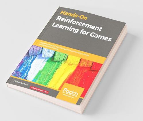 Hands-On Reinforcement Learning for Games