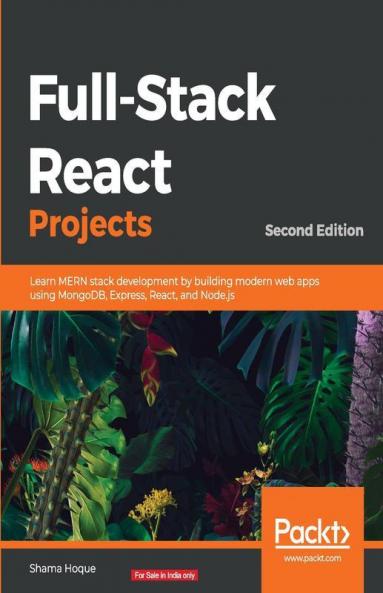 Full-Stack React Projects - Second Edition