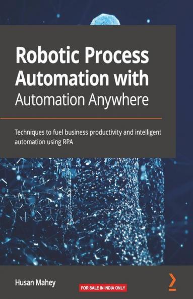 Robotic Process Automation with Automation Anywhere