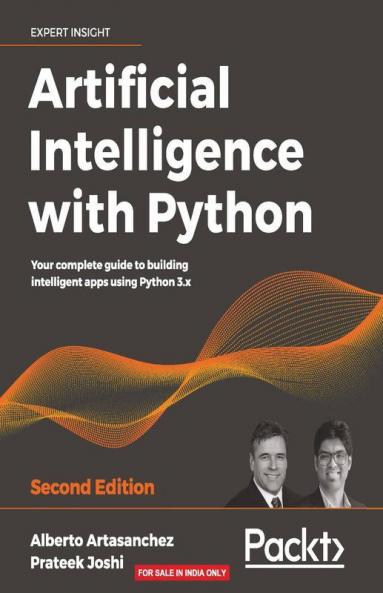 Artificial Intelligence with Python - Second Edition