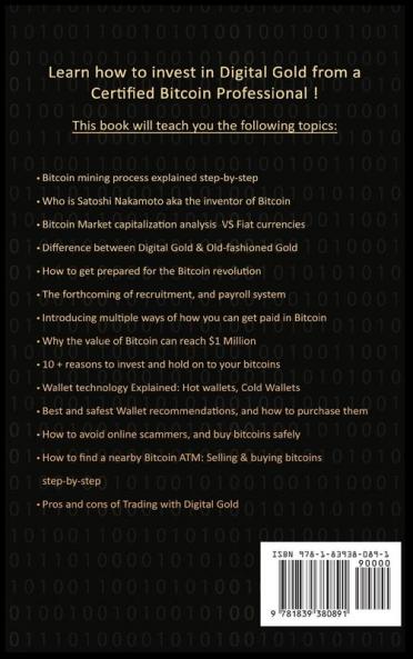 Bitcoin: Invest In Digital Gold: 1
