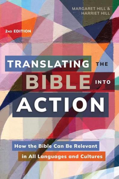 Translating the Bible Into Action 2nd Edition