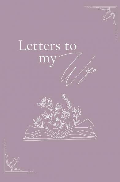 Letters to my wife (hardback)